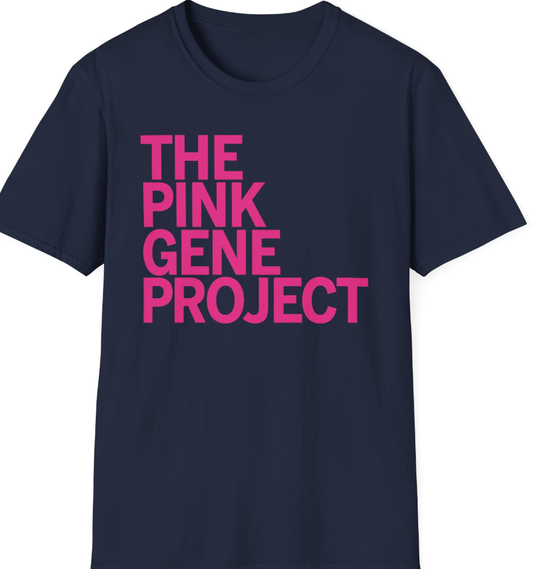 The Pink Gene Project shirts